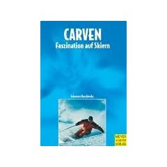 Carven. Faszination auf Skiern