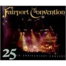 25th Anniversary Concert by Fairport Convention