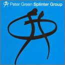 Review Peter Green  / Peter Green Splinter Group