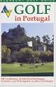Albrecht Golf Guide. Golf in Portugal.