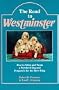 The Road to Westminster: How to Select and Train a Purebred Dog and Prepare It for the Show Ring