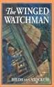 The Winged Watchman (Living History Library (Warsaw, N.D.).)