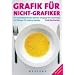 Grafikdesign und Typografie – Einf�hrung und Grundlagen