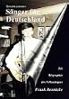 S�nger f�r Deutschland - Die Biographie des Volkss�ngers Frank Rennicke