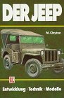 Der Jeep: Entwicklung - Technik - Modelle
