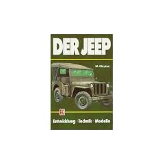 Der Jeep: Entwicklung - Technik - Modelle