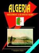 Algeria Investment And Business Guide