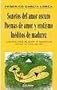 Sonetos del Amor Oscuro: Poemas de Amor y Erotismo; Ineditos de Madurez (Spanish Edition)
