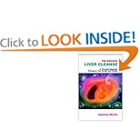 The Amazing Liver Cleanse: A Powerful Approach to Improve Your Health and Vitality