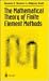 The Mathematical Theory of Finite Element Methods (Mechanical Engineering (Springer-Verlag Telos Hardcover))