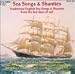Sea Songs & Shanties: Traditional Music from the Last Days of Sail