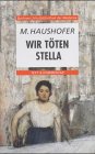 Produkt-Bild: Buchners Schulbibliothek der Moderne: Wir t&ouml;ten Stella: Text und Kommentar: 15