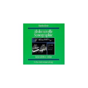 Abdominelle Sonographie. CD- ROM fuer Windows ab 3.1, MAC ab 7.0. Interaktiver Atlas