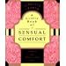 A Little Book of Sensual Comfort (Little Books of Wisdom)