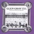 Uncollected Glen Gray & the Casa Loma Orchestra, Vol. 1 (1939-1940)