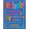 Celebrate!: An Anti-Bias Guide to Enjoying Holidays in Early Childhood Programs