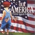 Our America: 15 Patriotic Songs by Our Children