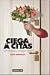 CITA A CIEGAS