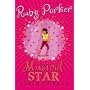 Ruby Parker: Musical Star (Ruby Parker)