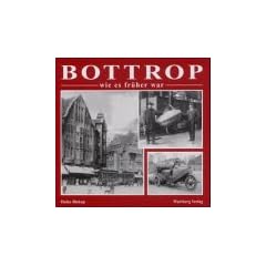 Bottrop wie es fr�her war