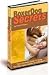 Boxer Dog Secrets: Your Ultimate Guide To Make Your Dog Happy, Healthy And Obedient!