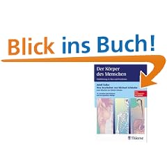 Der K�rper des Menschen. Einf�hrung in Bau und Funktion