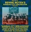 Bennie Moten's Kansas City Orchestra Vol.2