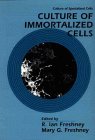 Culture of Immortalized Cells