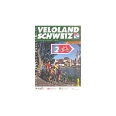 Veloland Schweiz 2. Rhein Route. Offizieller Routenf�hrer