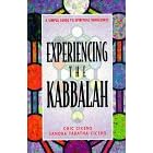 Experiencing the Kabbalah: A Simple Guide to Spiritual Wholeness