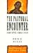 Pastoral Encounter: Hidden Depths in Human Contact (Handbooks of Pastoral Care)