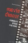  : Movie Dinner. Filmreife Küche für zwei