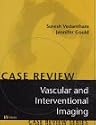 Vascular and Interventional Imaging: Case Review Series