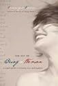 The Art of Being a Woman: A Simple Guide to Everyday Love and Laughter