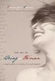 The Art of Being a Woman: A Simple Guide to Everyday Love and Laughter 