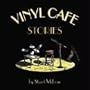 Vinyl Cafe Stories
