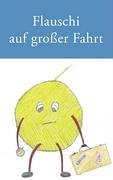 Books on Demand Gmbh Flauschi auf gro&szlig;er Fahrt