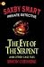 Books : The Eye of the Serpent and Other Case Files (Saxby Smart: Private Detective)