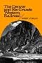 The Denver and Rio Grande Western Railroad: Rebel of the Rockies (Regents Restoration Drama Series)