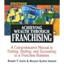 Achieving Wealth Through Franchising (Streetwise Series)