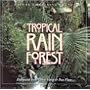 Tropical Rain Forest: Sounds Of Nature