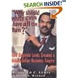 Why Should White Guys Have All the Fun?: How Reginald Lewis Created a Billion-Dollar Business Empire