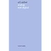 analog und digital: schriften zur philosophie des machens