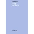 analog und digital: schriften zur philosophie des machens