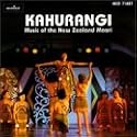 Kahurangi: Music of the New Zealand Maori