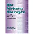 The Virtuous Therapist: Ethical Practice of Counseling and Psychotherapy