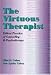 The Virtuous Therapist: Ethical Practice of Counseling and Psychotherapy