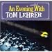 An Evening Wasted With Tom Lehrer