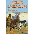 Jesse Chisholm Blazer Houstons Trouble Shooter