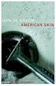 American Skin.